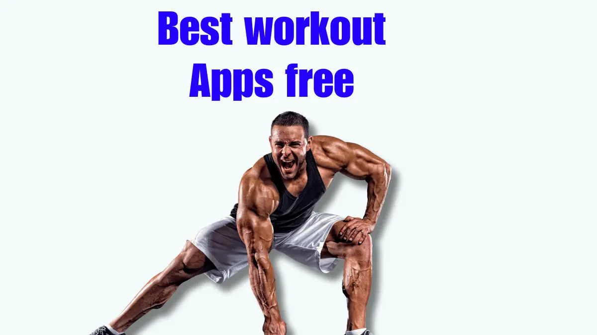 Best workout apps free